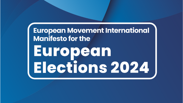 European Movement International Manifesto For The European Elections   Policy FocusHeadlinesWeekly 700 × 395 Px 1 